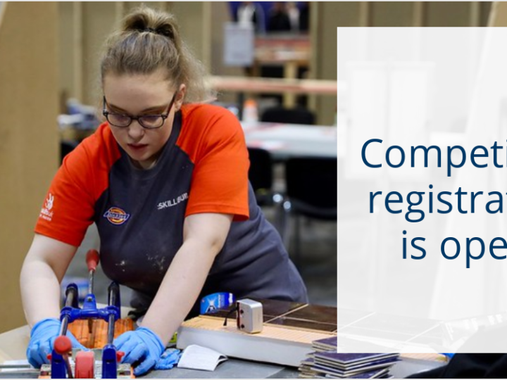Worldskillsuk – Competition registration is now open!